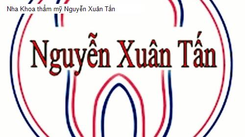 Hình ảnh Nha Khoa thẩm mỹ Nguyễn Xuân Tấn